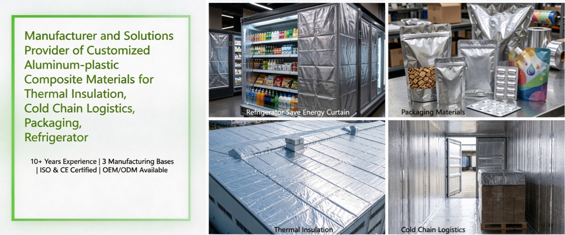 Manufacturer and Solutions Provider of Customized Aluminum-plastic Composite Materials for Thermal Insulation,Cold Chain Logistics,Packaging,Refrigerator
